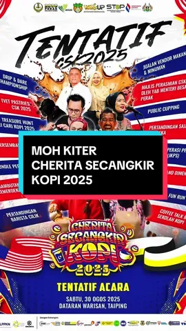CHERITA SECANGKIR KOPI KALI KE 3?!! 😱🤩 Secawan kopi pengikat rasa, Diseru hadir seluruh warga. Cherita kopi penuh pesona, Di Taiping kita bersua mesra. ✨Salam & hi guys! ✨ Hey warga TAIPING & seluruh UTARA! 😍 CSK kali ke-3 kini lebih BESAR, lebih MERIAH, dan penuh dengan rasa, warna & cerita. 📅 *30 Ogos 2025 (Sabtu)* 📍 *Dataran Warisan Taiping, Perak* 🕖 *7 pagi – 12 malam* 🔥 Apa yang menanti korang?  • Pertandingan Sajak Merdeka 🖋️  • Barista Fun Run 🏃🏻  • Talk: Caffeine & Dementia 📖  • Kursus TVET Barista & Pastries 👨🏻‍🏫  • Roasting & Cupping Show 🔥  • Drip & Dare Championship ♨️  • Treasure Hunt 🏵️  • Barista Cilik Competition 🍼  • Healing Corner 🤎  • Bidding & Pecah Guni Bundle 🤑  • Kopi, manisan & jualan koperasi 😋 🎉 Lagi special, *YAB Menteri Besar Perak* akan turut hadir memeriahkan festival ni! Jom datang beramai-ramai & kita sambut *Ambang Merdeka bersama Cherita Secangkir Kopi 2025! 🇲🇾✨ #csk2025  #gerakankoperasi #PerakSejahtera2030   
