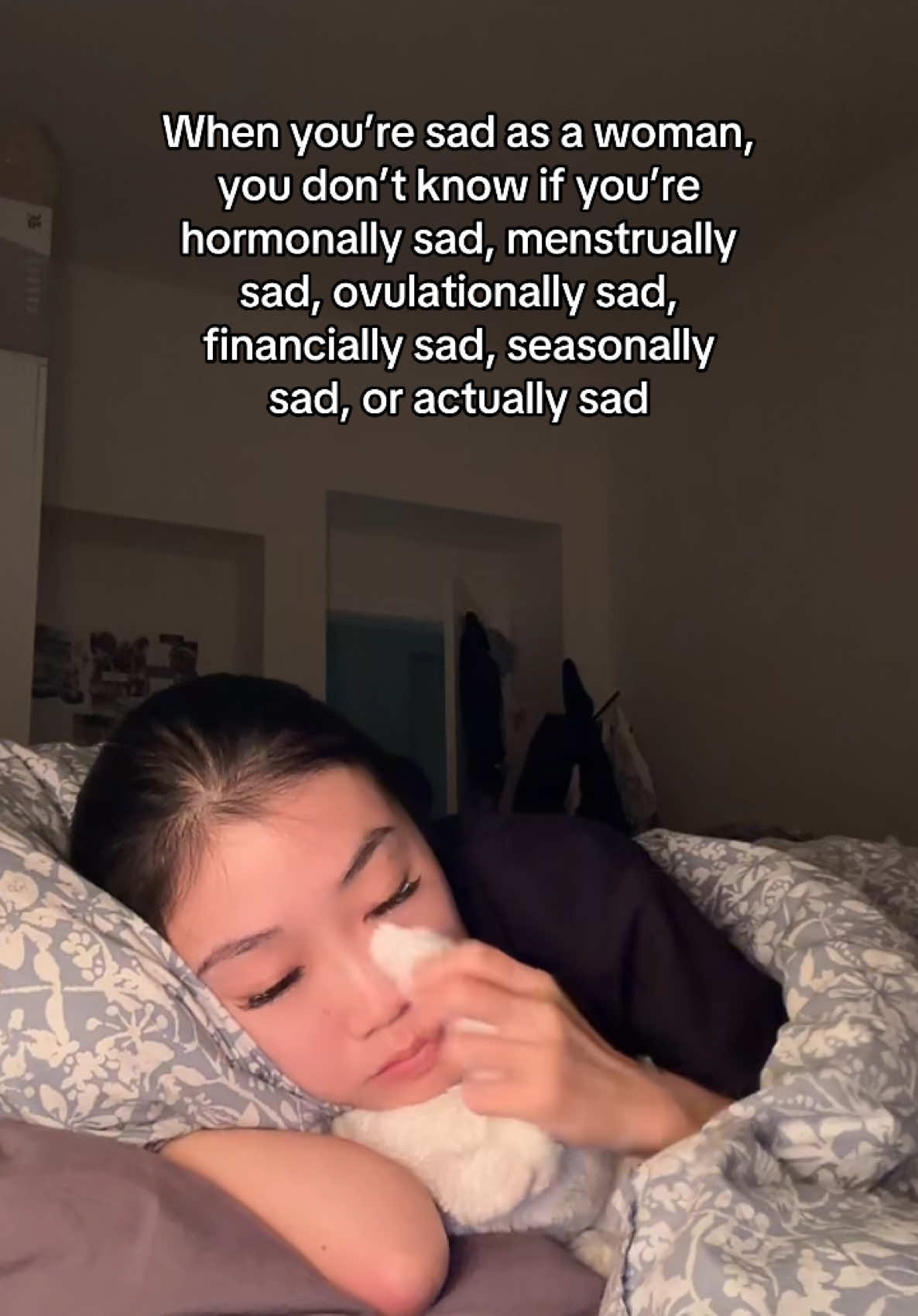 You never know 🥲 #sadfeeling #woman #womenbelike #relatable #period 