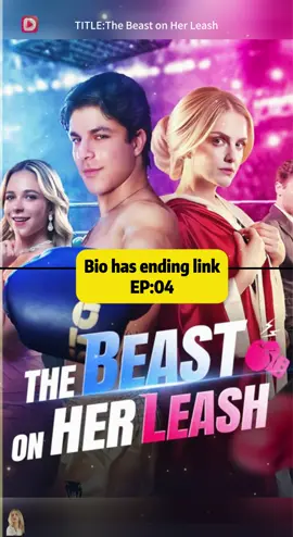 click bio in link watch the full TV #The Beast on Her Leash #Dramabox #playlet #movie #shortfilm #USA#fyp#shortdrama#lovedrama#TrendingShorts