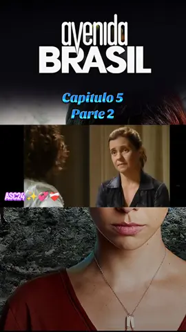 Capitulo 5 - Parte 2 #apoyotiktok #sigueme_para_mas_videos_asi #avenidabrasil #novelas 