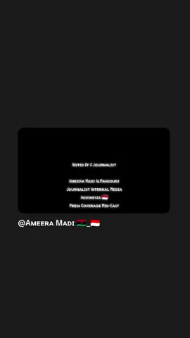 notes of a Journalist 💻@ameeramadi_journalist13 @👑Aᴍᴇᴇʀᴀ Hᴀʙɪʙᴛʏ #madameliby🇱🇾 #ameerajournalist #perempuanindonesia🇮🇩 #fypシ #fyp 