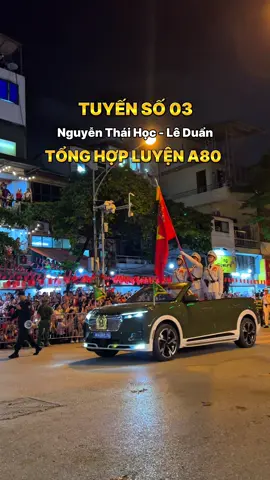 ⏱️ Tổng Duyệt A80 ngày 24/8, bác nào có trẻ con đi xem có thể đi tuyến này 📌Tuyến số 3 Nguyễn Thái Học - Lê Duẩn gồm các khối sau:…  18:55 view vẫn thoáng. 19h mới kéo thanh chắn đông  #dieubinh #a80 #tongduyet #2thang9 #quockhanh 