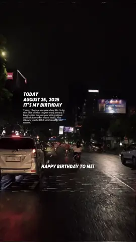 today August 25, 2025 it's my birthday #birthdayquotes #itsmybirthday ##happybirthdaytome #CapCut 