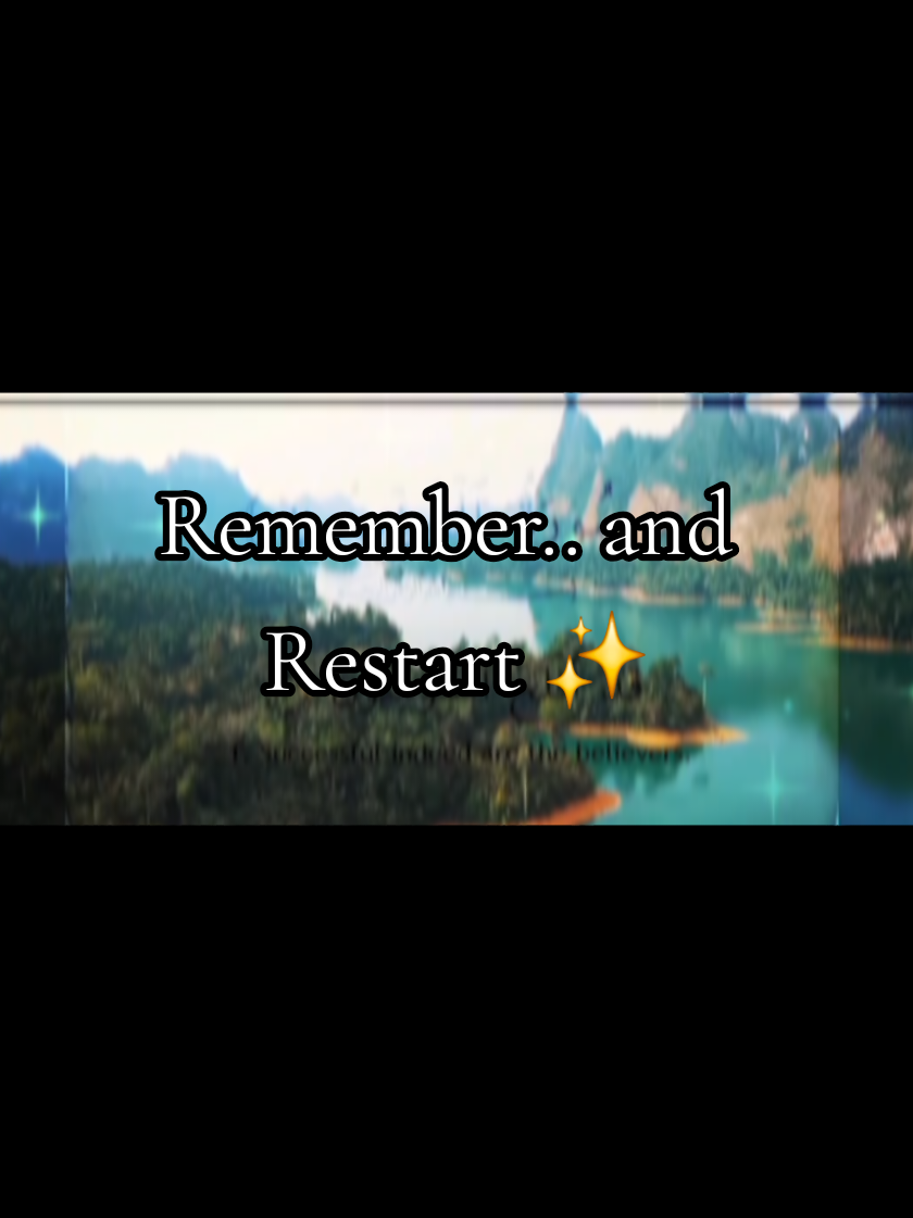 ✨️ Sometimes we need to restart.. and the most powerful restart… is returning to Allah, the Exalted.  #IslamicReminder #Quran #ReturnToAllah #FYP #QuranRecitation 