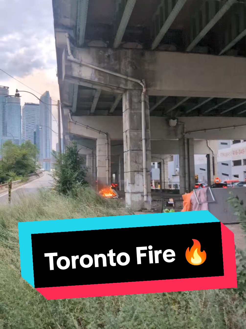I love Toronto. But under the Gardiner has been getting bad lately 😬 #toronto #the6 #gardinerexpressway #fire 