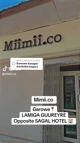 Replying to @golki935 @Mimii.co #fyp #goviral #garowe #foryou #somaliatiktok 