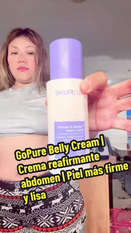 New! GOPURE Tighten & Smooth B ✨ Consigue un abdomen más firme y suave con la crema GoPure. Textura ligera, resultados visibles en semanas. #GOPURE ##tighten #smooth #cuidadodelapiel #SKINS 