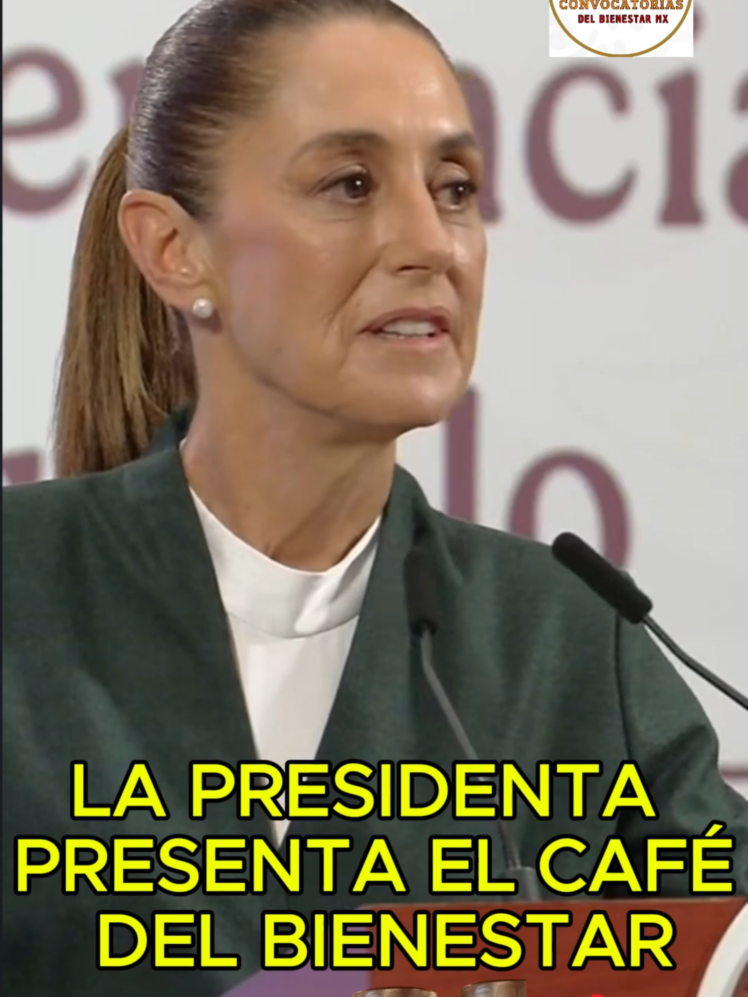 La presidenta presenta el Café del Bienestar #CaféDelBienestar #ProgramasSociales #BienestarMéxico #EconomíaLocal #ApoyoALasFamilias #México