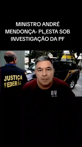 #POLÍTICA / #POLICIA  MINISTRO DO STF: ANDRÉ MENDONÇA DO PL,ESTA SENDO INVESTIGADO PELA PF,COM PROVAS ENCONTRADAS NO TELEFONE DE BOLSONARO( MESMA SITUAÇÃO DOS ÁUDIOS DO MALAFAIA,QUE FORAM DIVULGADOS). PS Agora está explicado os 