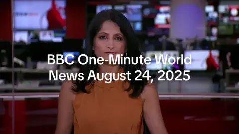 BBC One-Minute World News  August 24, 2025 #news #world #english @BBC News 