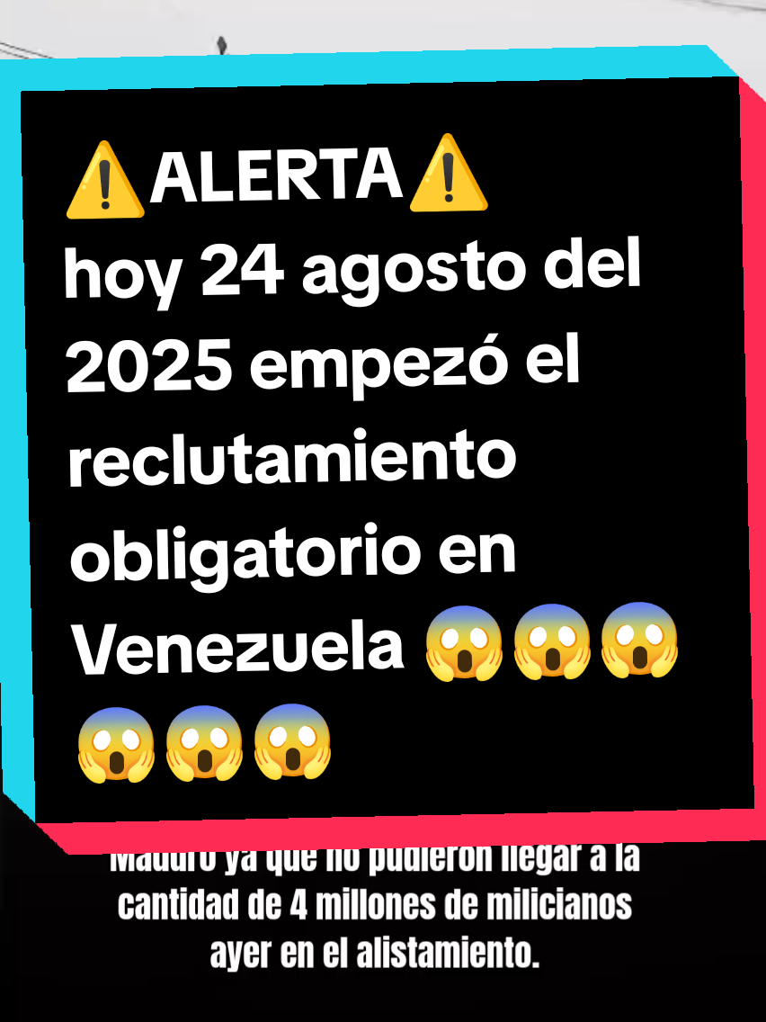 noticia de última hora Venezuela y el mundo hoy 24 de agosto del 2025 | empezó el reclutamiento en Venezuela luego de que ayer en el alistamiento no pudieran llegar a los 4 millones de milicianos ,orden dada por Nicolás Maduro #noticiasdeultimahora #todoelmundo #venezolanosenelmundo #venezuela #videoviral 