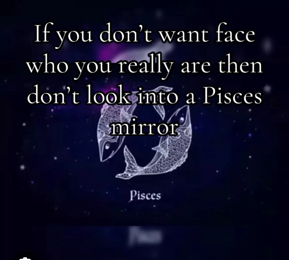 We will mirror you ♓️ #pisces #respect 
