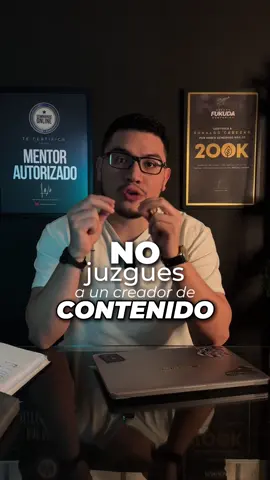 No juzgues a un creador de contenido. #creadordecontenido #redessociales #emprendimiento #emprendedor #negociosonline 