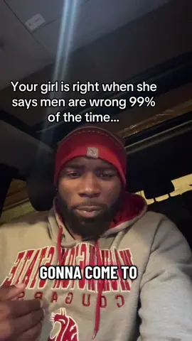 I mean is she really wrong though… I really be wrong 99% of the time. #relatable #fyp #relationshiptips #datingstorytime 