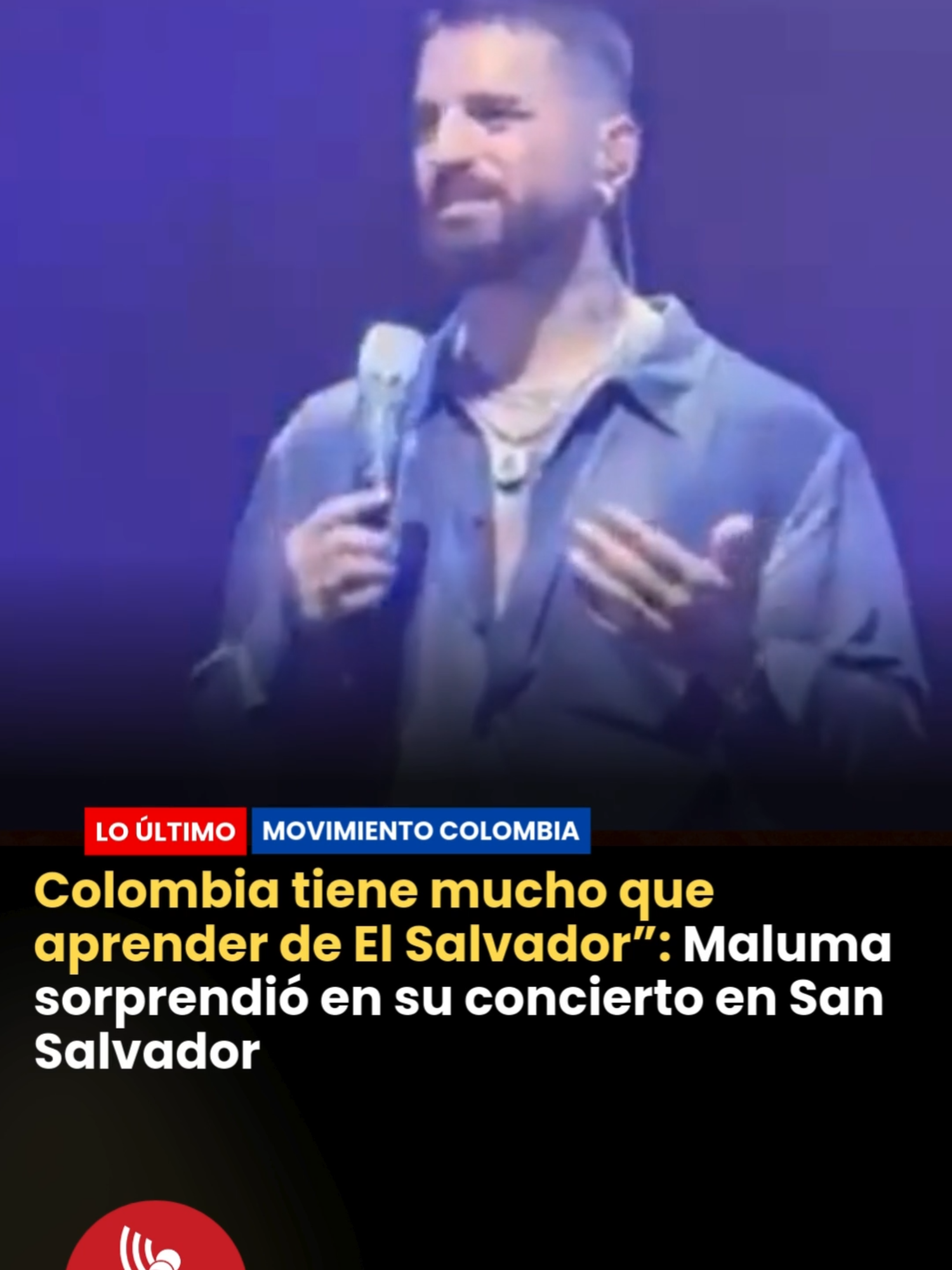 Colombia tiene mucho que aprender de El Salvador”: Maluma sorprendió en su concierto en San Salvador #movimientocolombia