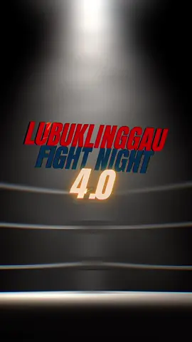 Are U Ready ?? Jangan Sampai Kehabisan Tiketnya 😎 #linggaufightclub #lubuklinggau #boxing 