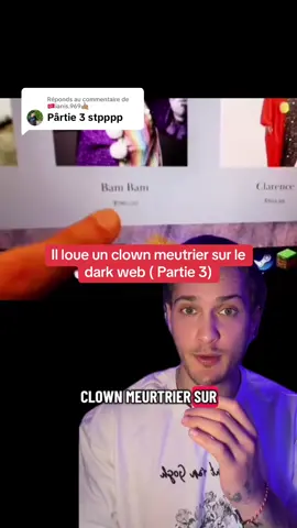 Réponse à @🇹🇷ianis.969🤙🏽 il loue un clown meurtrier sur le Dark Web, partie 3 🤡❗️#horreur #clown #darkweb 