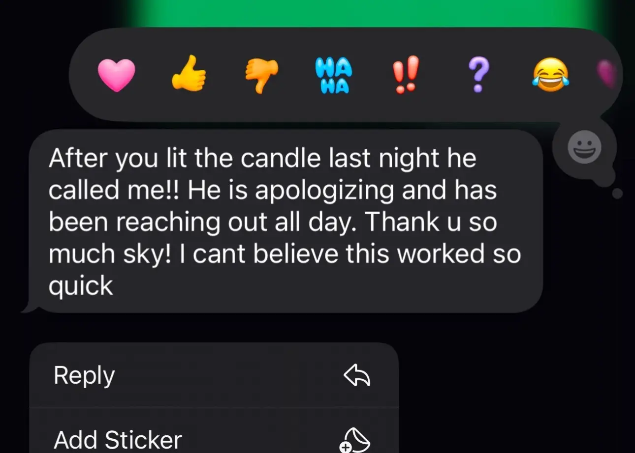 Another beautiful confirmation just came in from a client who lit a love candle with me. They reached out so excited, sharing that the candle truly worked for them. After being distant, their person finally came back around, reaching out and reconnecting in a way that felt heartfelt and real. These are the moments that remind me why I do this work. When the energy shifts, when blocks begin to clear, and when the flame does exactly what it is meant to do, you can feel the universe opening the door to reconciliation. This is not just about wishing or hoping, it is about calling back what is meant to be, healing the energy that has caused separation, and creating space for love to return stronger than before. Every message like this shows that when you trust the process, the results speak for themselves. #LoveCandle #ReconcileEnergy #ComeBackToMe #ManifestLove #SpiritualConnection