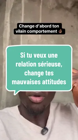 Si tu veux une relation sérieuse, change tes mauvaises attitudes. #homme #conseil #infidelité #relationshipgoals #mrgloireutraiche🧠👨🏾‍💻 