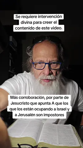 Más corroboración, por parte de Jesucristo, apuntando a que los que ocupan actualmente, Israel y Jerusalén son impostores. PARA CREER EL CONTENIDO DE ESTE VIDEO, SE REQUIERE INTERVENCIÓN DIVINA.