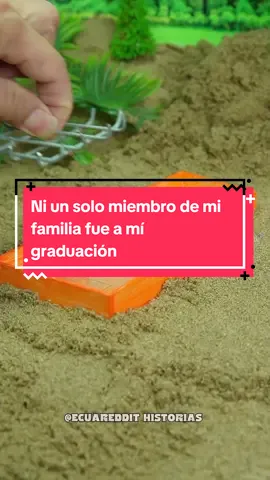 Ni un solo miembro de mi familia fue a mí graduación. parte 2 en mi bio. #storytime #historia #redditreadings #reddit_tiktok #redditstories 