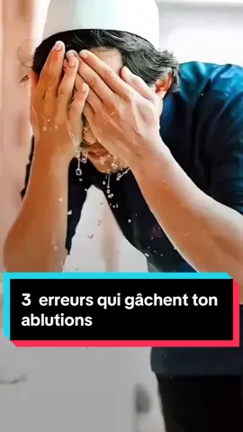 Trois erreurs qui annulent ton ablution 💧   La 3e, beaucoup la font sans s’en rendre compte…   Si tu veux qu’Allah accepte ta prière, commence par corriger ça.   Like 💬 Commente 