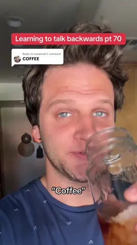 Replying to @savannah fine #talkingbackwards #talkingback #reverse #coffee 