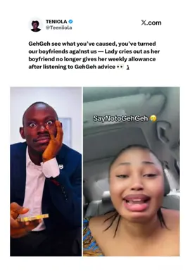GehGeh see what you’ve caused, you’ve turned our boyfriends aga!nst us — Lady cries out as her boyfriend no longer gives her weekly allowance after listening to GehGeh advice 👀🧎🏿‍♂️ #gehgeh #trend #fyp #viral #themustwantedtv 