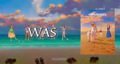 This is still their theme song #thequintessentialquintuplets #gotoubunnohanayomeseason2 #fypシ #foryou #yotsubanges #anime #animeedit #asitwas 