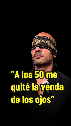 “A los 50 me quité la venda de los ojos” #Reflexiones #LoQueAprendí #50s #HistoriasDeVida #DanielDelCampo2024