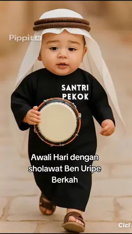 Hiasi hari hari mu selalu dengan sholawat, karena sholawat adalah salah satu bentuk ibadah yg tanpa tolak meski kita lakukan dengan tidak iklas...  اللَّهُمَّ صَلِّ عَلَى سَيِّدِنَا مُحَمَّدٍ #santripekok  #bayilucu  #maulidnabimuhamammadsaw 