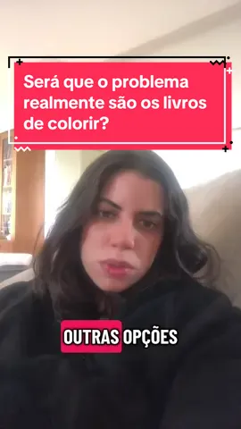 Qual é a sua opinião sobre esse assunto? #livros #BookTok #livrosparacolorir #boobiegoods 