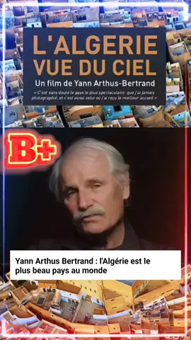 L'ALGÉRIE LE PLUS BEAU PAYS AU MONDE SEDUIT DES JOURNALISTES FRANÇAIS