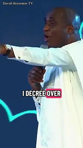 PROPHETIC DECLARATION- David ibiyeomie 
