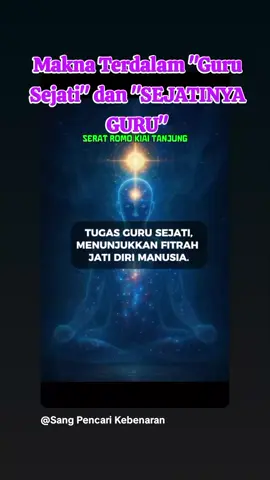Wasilah Guru Sejati dan SEJATI NYA GURU #MurniTauhid #NgajiRasa #Hakikat #Makrifatullah 