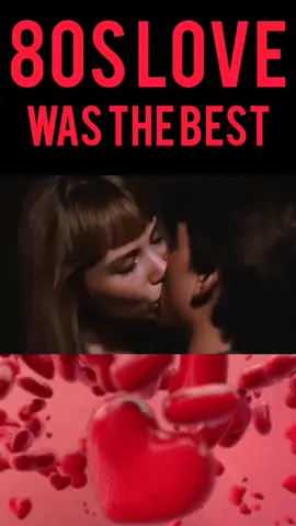 Falling in love in the '80s
