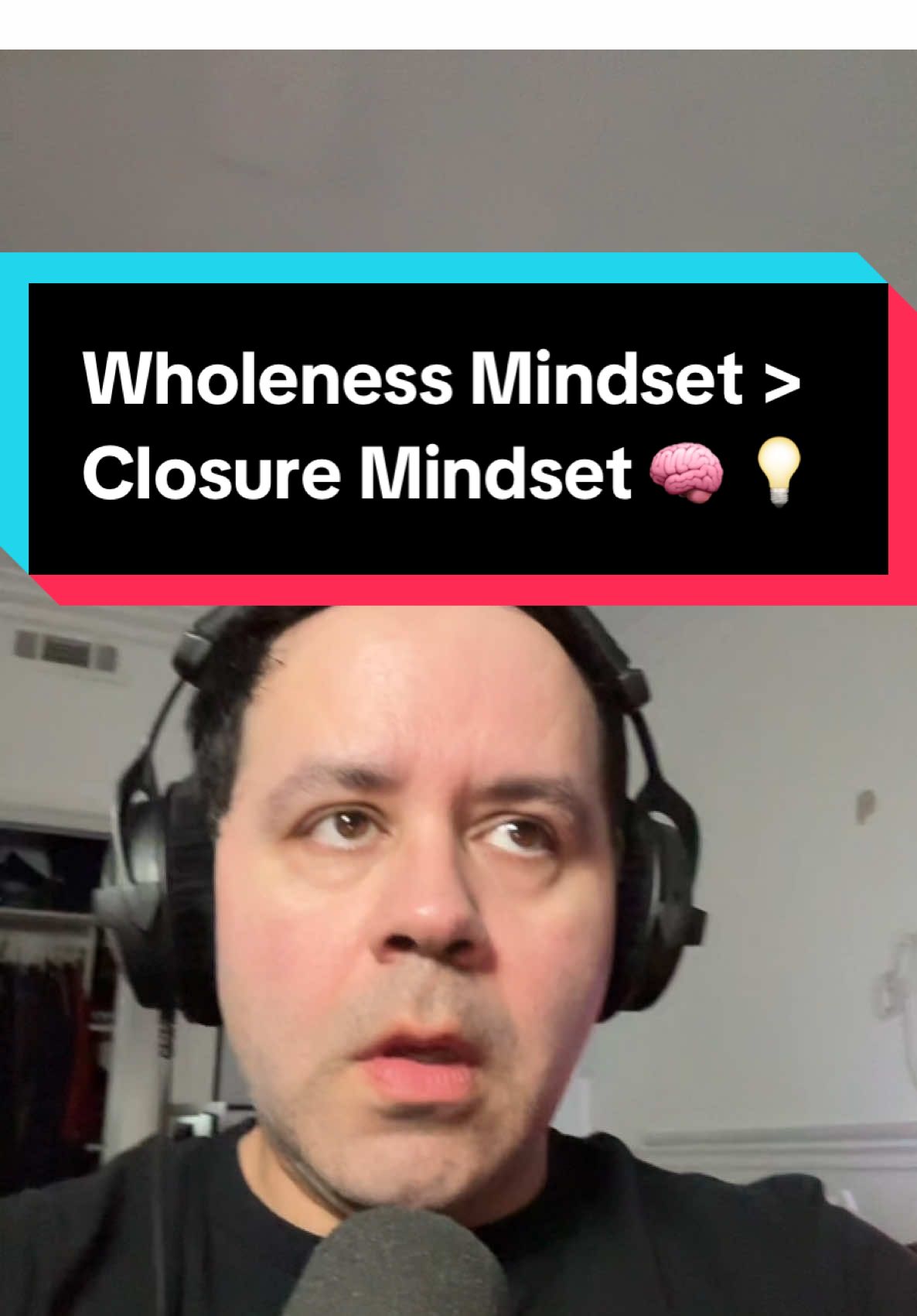 Wholeness Mindset > Closure Mindset #socializer #life #social #mindset #mind