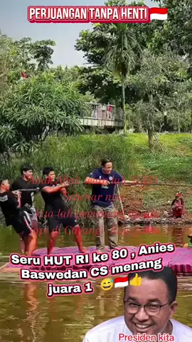 Sang Pemenang ...🇮🇩👍 #hutri80  #MERDEKA  #anakabah  #aniesbaswedan  #viralkan 