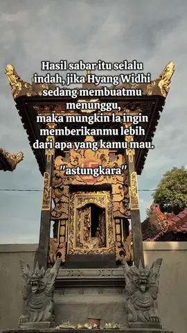 Astungkaree 😇 #katakata #doa #karma #tuhanbaik #hindu 