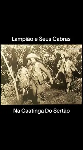Lampião e seus cabras #filme #cena #cangaceiro #nordeste #caatinga 