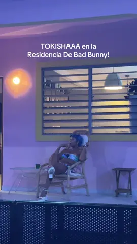 llegó TOKISHA a la casita de Bad Bunny!🇩🇴🔥🔥🇵🇷 #tokisha #badbunny #puertorico #dtmf 