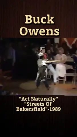 Buck Owens on the Grand Ole Opry in 1989 with the songs-