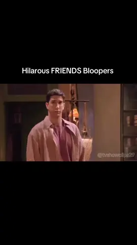 #friends #bloopers #fyp #sitcom #funny 
