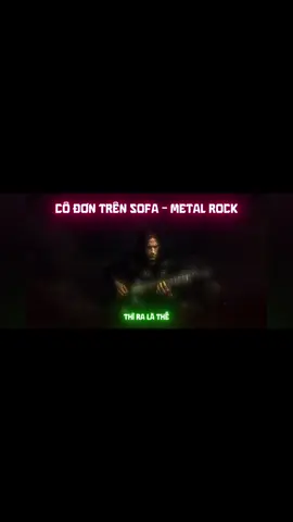 Dạo này mê mẩn luôn vì mấy bản Rock mới! ##xuhuongtiktok #Metalrock #rockoem #codontrensofa
