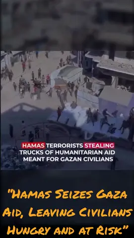 WATCH: Hamas seizes aid intended for Gaza’s people, discarding scraps for civilians. By exploiting humanitarian relief, the group puts innocent lives in danger and leaves its own people to suffer. #Hamas #Gaza #innocentlife #news #fyp