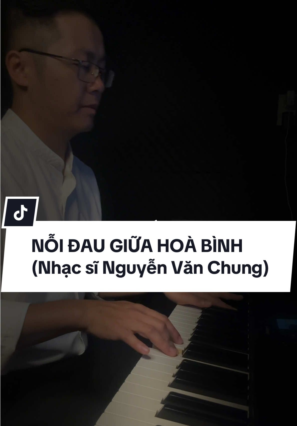 NỖI ĐAU GIỮA HOÀ BÌNH (Sáng tác: Nhạc sĩ Nguyễn Văn Chung) #noidaugiuahoabinh #fyp #trinhatpiano #pianocover #piano 