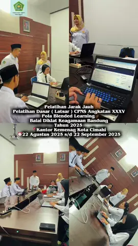 Assalamualaikum Palawargi Sahabat Kecim Berseka,,  .  Pelatihan Dasar CPNS Angkatan XXXV Pola Blended Learning hadir dengan semangat belajar tanpa batas yang dilaksanakan sejak 22 Agustus hingga 22 Swptember 2025 mendatang.  .  Kegiatan yang digelar secara hybrid di Ruang Rapat Pimpinan Kemenag Cimahi dipantau langsung oleh Kepala Kemenag Kota Cimahi Hj. Baiq Raehanun Ratnasari, M. H dan Kasubag Tata Usaha H. Arief Lukman, S. H. I., MM. kegiatan ini menjadi motivasi untuk terus berintegritas, berkembang, dan siap mengabdi bagi negeri.  .  #kemenagcimahi #kemenag_jabar #kemenagri#kemenag_ri #LatsarCPNS2025# 