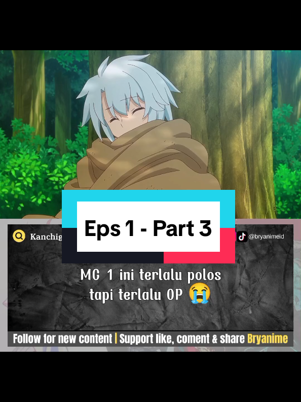 Membalas @haikelmusic Done yak. Ep sebelumnya 👉 @Bryanime  Masih di Ep. 1 Kalo masih seru next, kalo ga ada, masih banyak anime yang nungguin di up ini🤫. Part 3 | Tonton part sebelumnya dari profil & jangan lupa follow yak  📍Sinopsis: Kurt, seorang anak yang dikeluarkan dari party karena dianggap lemah dan tak berguna dalam pertarungan, mencoba bertahan hidup dengan pekerjaan serabutan di guild. Namun tanpa ia sadari, Kurt ternyata memiliki skill lain dengan rank SSS yang bukan untuk bertarung, melainkan kemampuan luar biasa di luar medan perang. Hidupnya pun perlahan berubah sejak rahasia ini terungkap. Studio: EMT Squared Rating: 6.45 Genre: Action, Fantasy, Adventure Tanggal Rilis: 6 Maret 2025 #anime #animeedit #animefyp #fyp #fypppppppppppppppppppppppppppppppppppppppppppppppppppppppppppppppppppp 