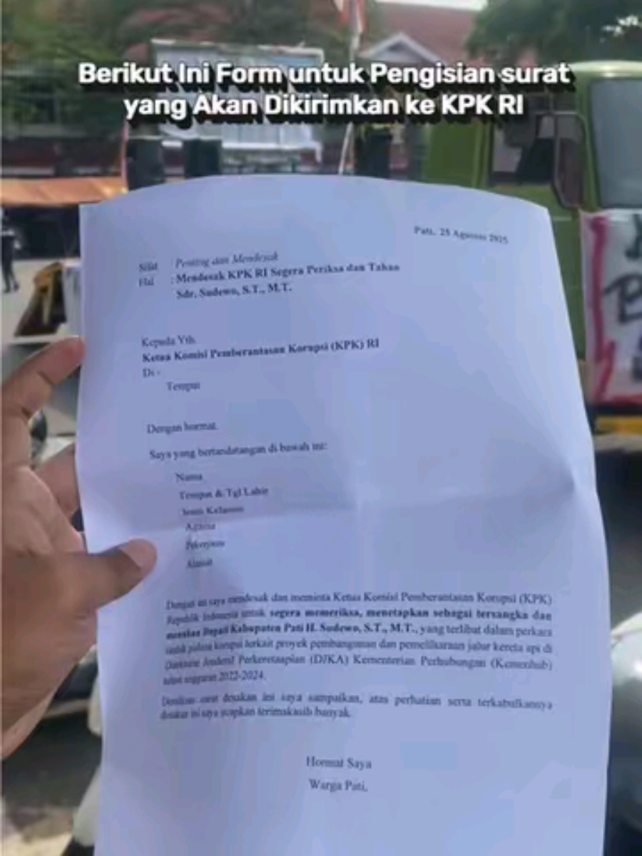 𝗙𝗼𝗿𝗺 𝗦𝘂𝗿𝗮𝘁 𝘆𝗮𝗻𝗴 𝗗𝗶𝗸𝗶𝗿𝗶𝗺 𝗸𝗲 𝗞𝗣𝗞 𝗥𝗜 Berikut ini adalah isi format surat yang disediakan oleh Masyarakat Pati Bersatu. Surat ini akan dikirimkan secara serentak ke Gedung KPK RI di Jakarta via Kantor Pos Pati. Surat ini bakal diisi dan dibayarkan secara mandiri masyarakat Pati yang ikut berpartisipasi. Isi surat bersifat penting dan mendesak meminta agar Komisi Pemberantasan Korupsi (KPK) untuk segera memeriksa dan menetapkan Bupati Sudewo sebagai tersangka, perlu diketahui juga yang saat ini status sebagai saksi dalam dugaan kasus Direktorat Jenderal Kereta Api (DJKA). #patisakpore 