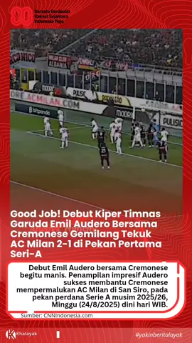 #seria #timnasindonesia #emilaudero #cremonese #acmilan 